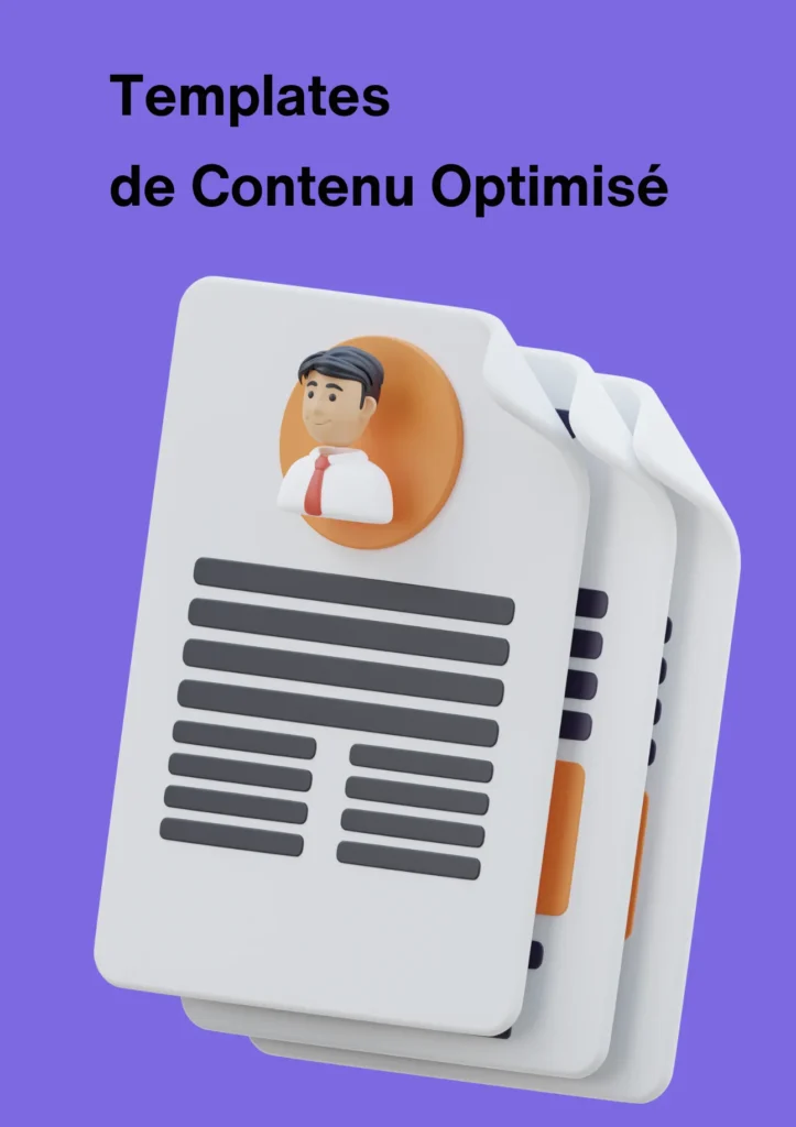 Templates de contenus optimisés